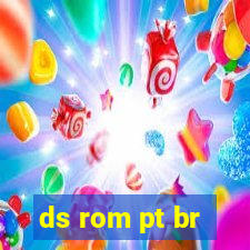 ds rom pt br